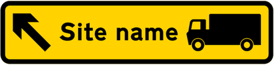Temporary road sign with an arrow pointing left, depicting a lorry icon and the words 'Site name'. This shows the way delivery drivers should take to a site.
